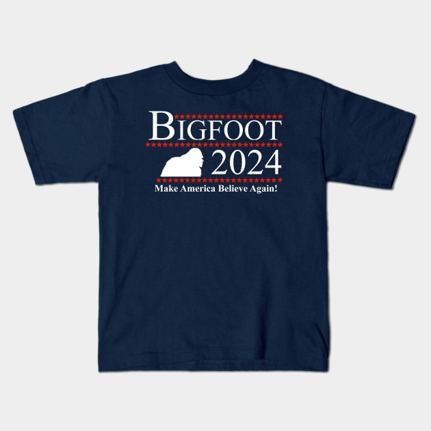 Bigfoot 2024 - Make America Believe Again! Kids T-Shirt by Bigfinz